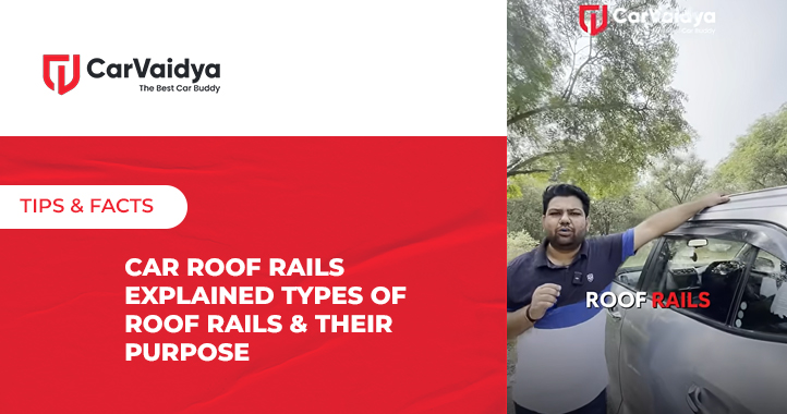 Car Roof Rails Explained Types of Roof Rails & Their Purpose